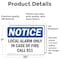 Signmission Local Alarm Only In Case Of Fire Call 911 OSHA Notice Sign, Vinyl Decal, 10in W x 7in L, 2PK OS-2PACK-NS-D-710-L-14025 - alternate 6